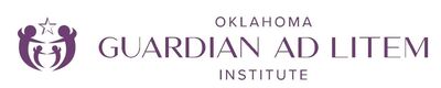 Oklahoma Guardian Ad Litem Institute
